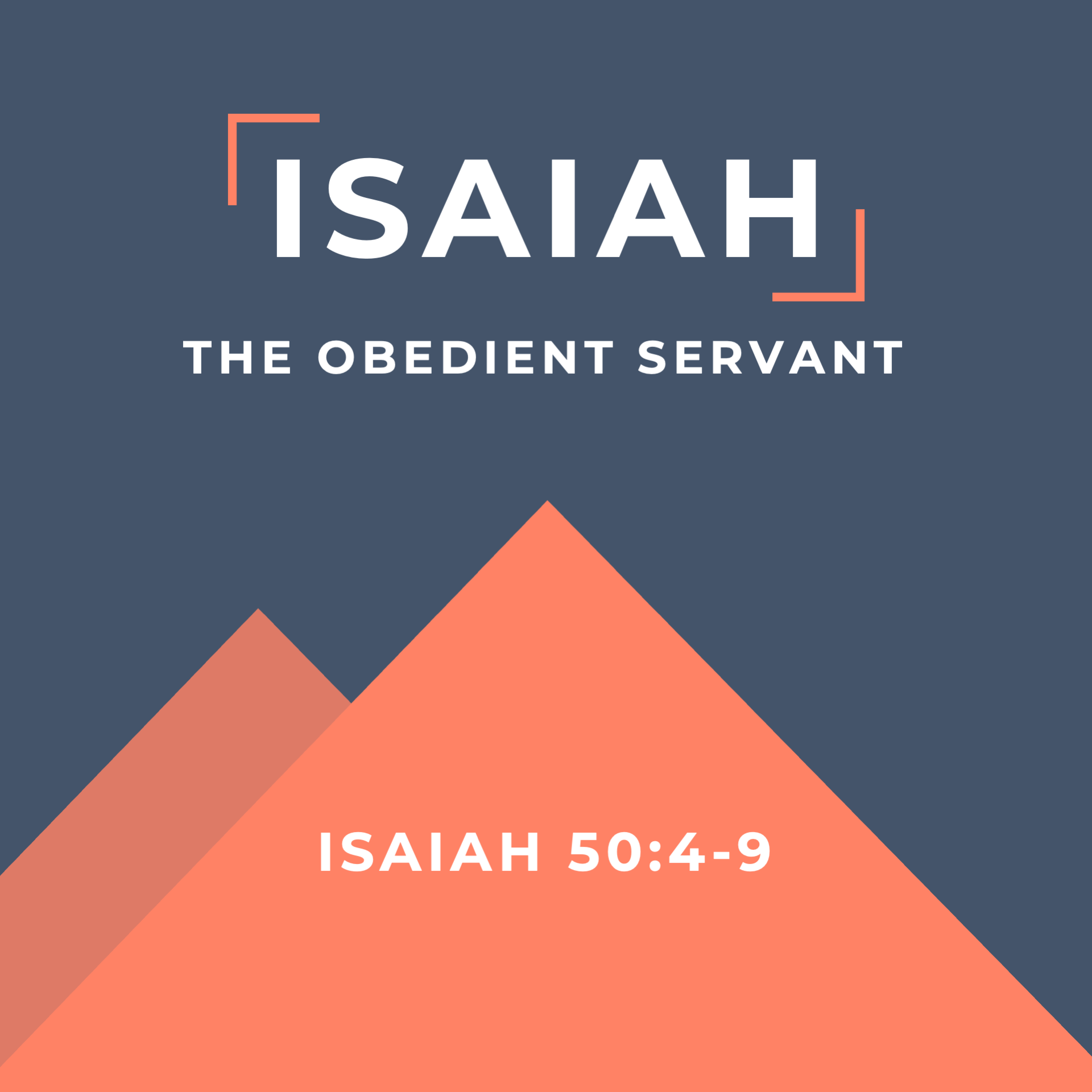 Isaiah 50 - The Obedient Servant