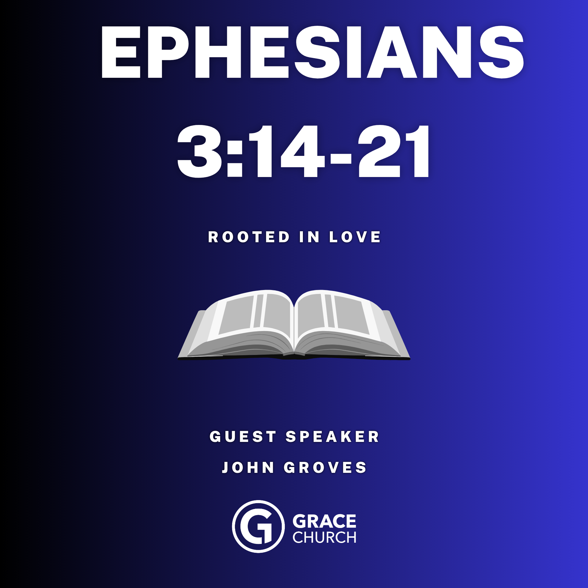 &nbsp;Ephesians 3 - Rooted in Love