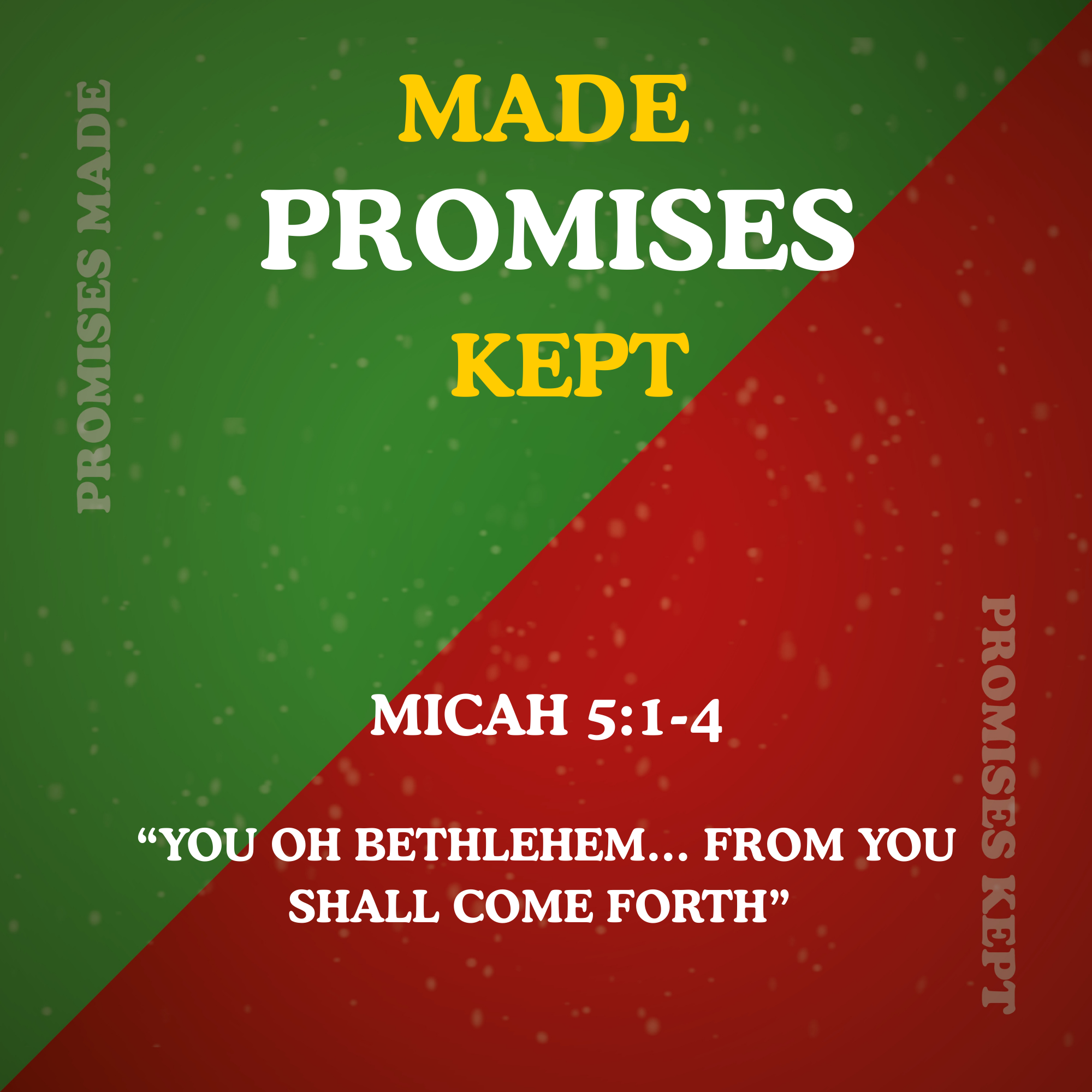 Promises Made Promises Kept -Micah 5:1-4