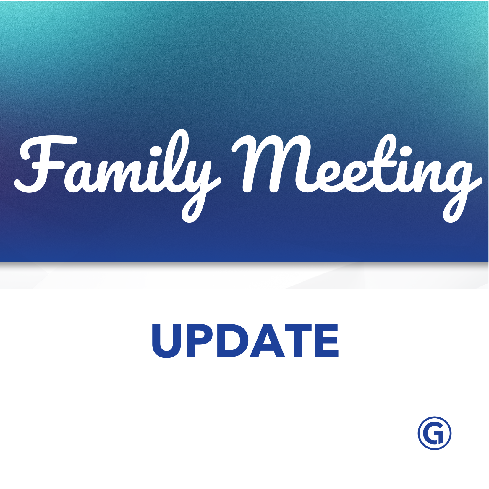 Grace Church - Family Meeting Update
