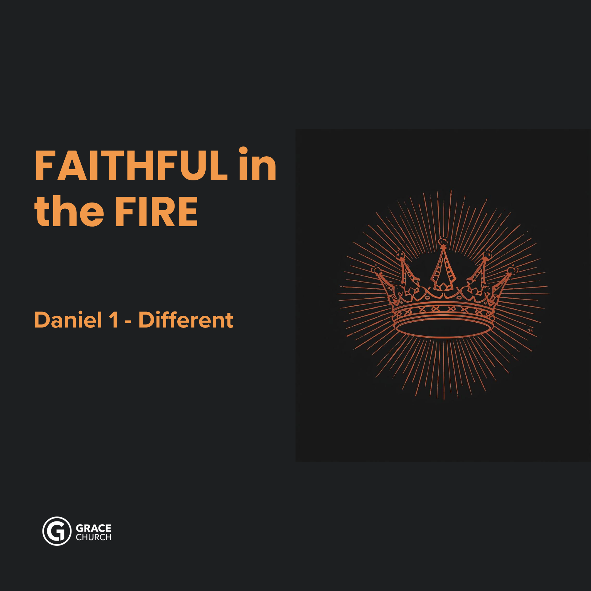 Faithful in the fire: Daniel 1 - Different