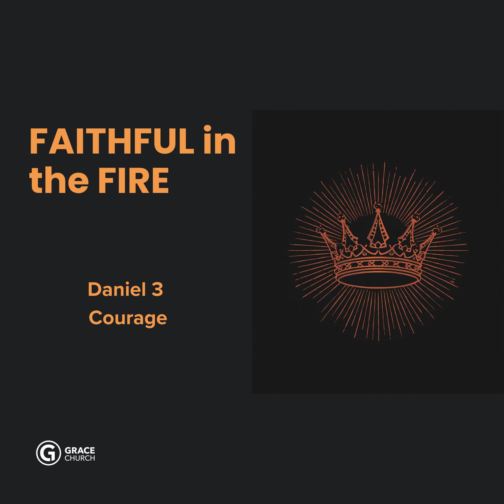 Faithful in the fire: Daniel 3 - Courage