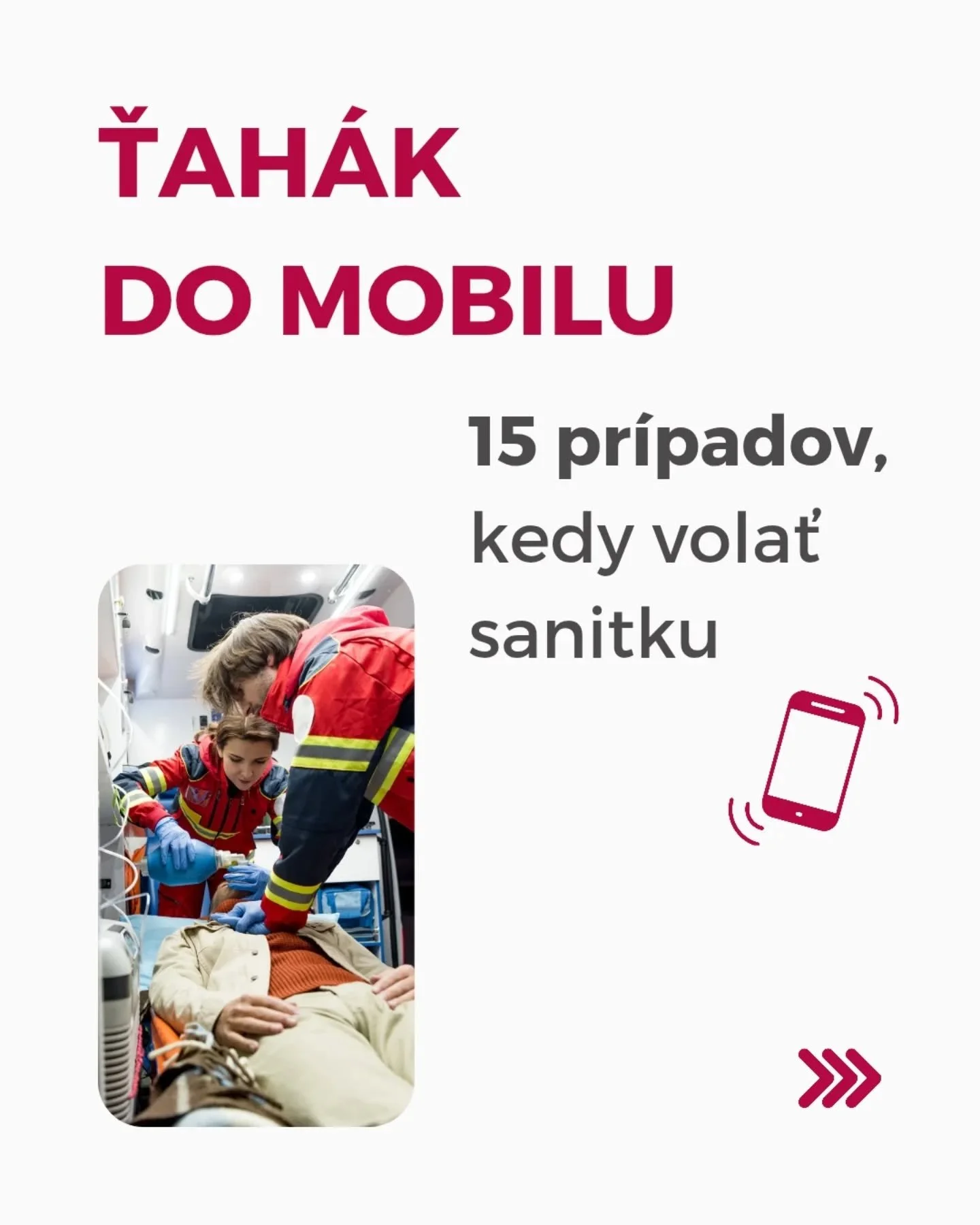 KEDY TREBA VOLAŤ Z&Aacute;CHRANKU?

Viete s istotou pos&uacute;diť stav v&aacute;&scaron;ho bl&iacute;zkeho
a kedy volať #155, hlavne ak nie ste zdravotn&iacute;k?

Tento ŤAH&Aacute;K v&aacute;m v tom pom&ocirc;že.
Tak si ho nezabudnite uložiť ;)
 
❌