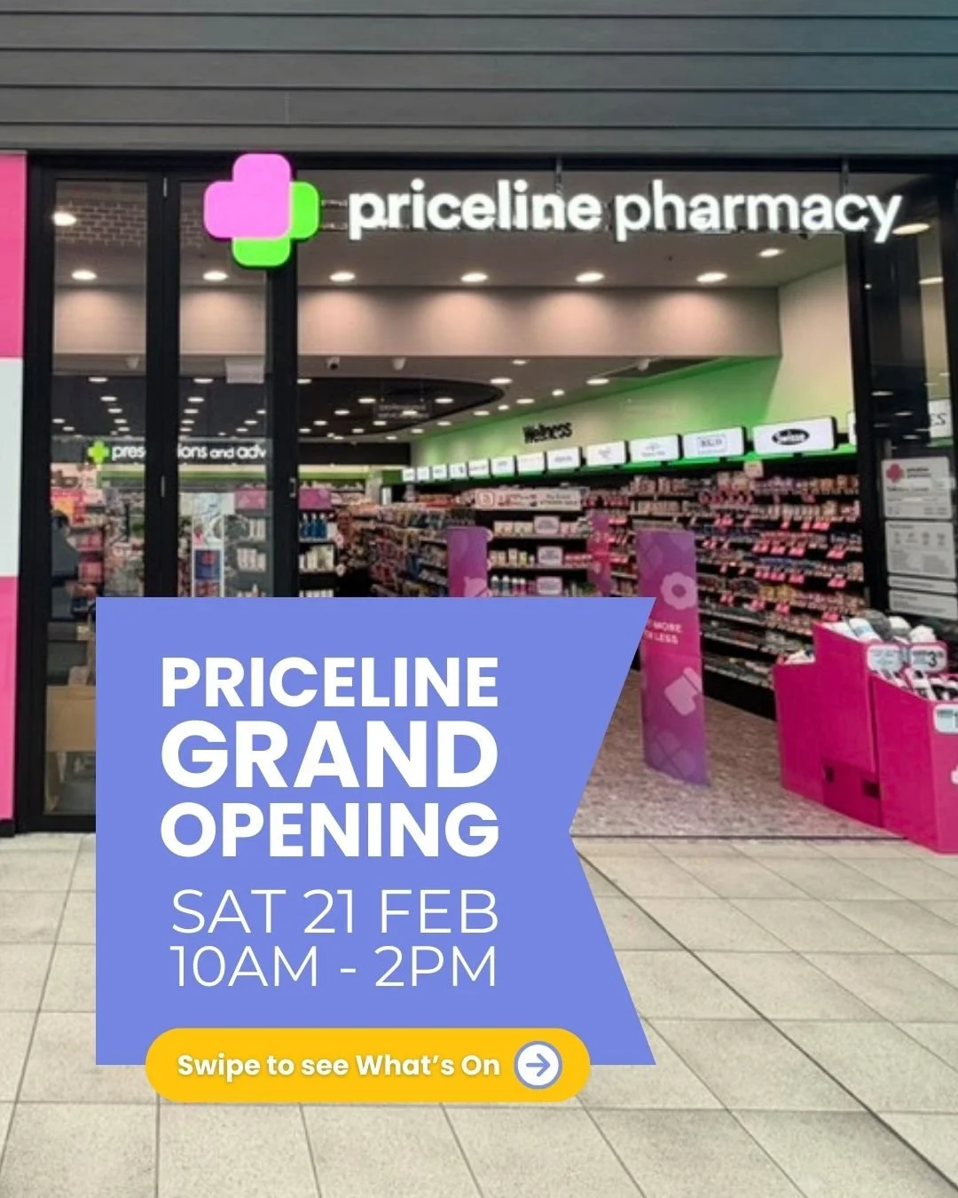 🎉GRAND OPENING CELEBRATION ✨
Priceline Pharmacy is celebrating in style &mdash; and you&rsquo;re invited 💗

📅 SAT 21 FEB
⏰ 10AM&ndash;2PM

Bring the family and enjoy:
🍿 FREE Popcorn &amp; Fairy Floss
🎨 Face painting &amp; Balloon making
🎁 Lolly