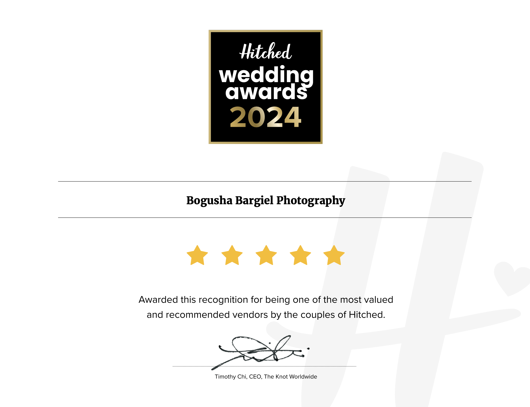 Certificate of recognition from the Hitched Wedding Awards 2024 awarded to Bogusha Bargiel Photography with a five-star rating, signed by Timothy Chi, CEO of The Knot Worldwide.