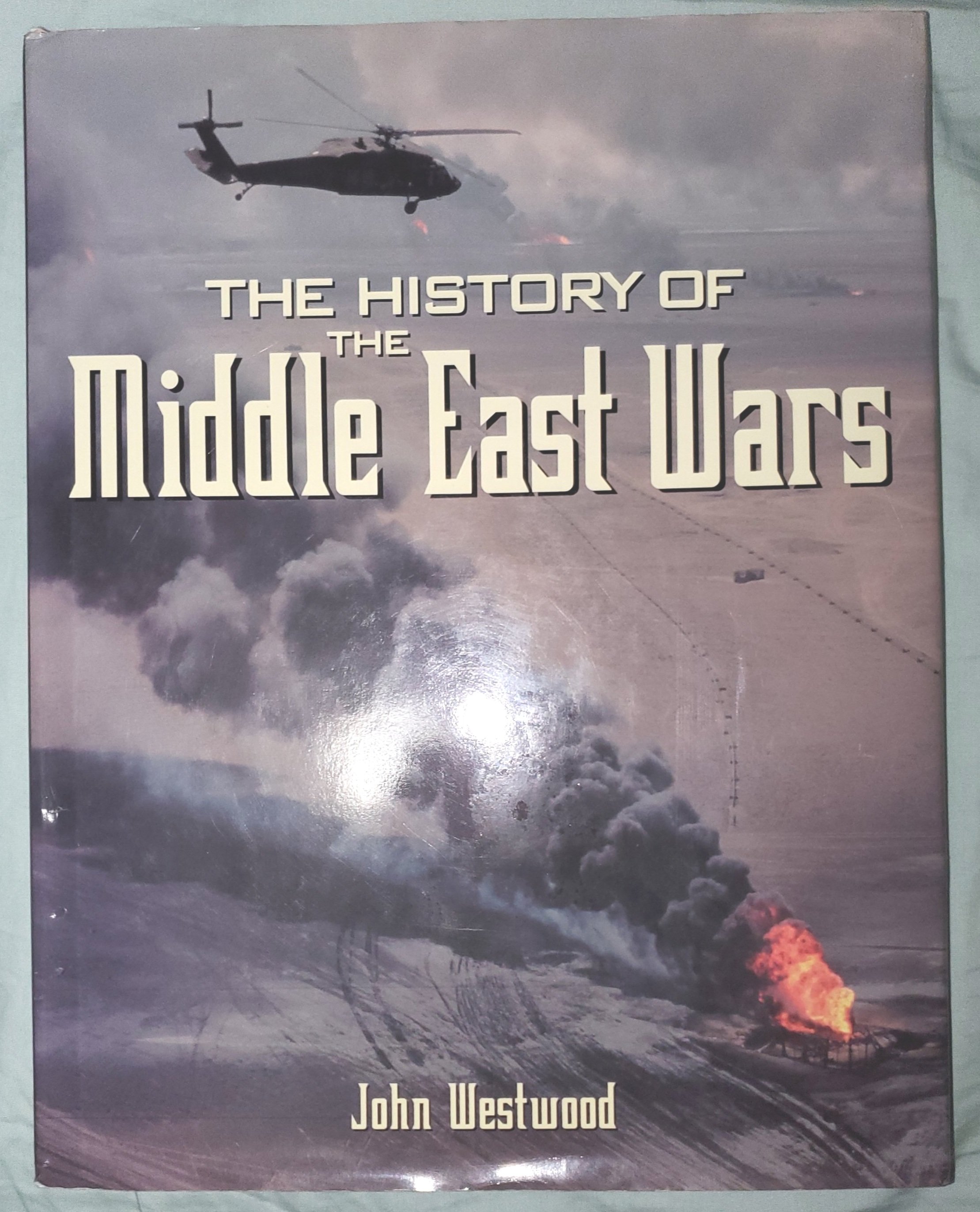 The History of the Middle East Wars