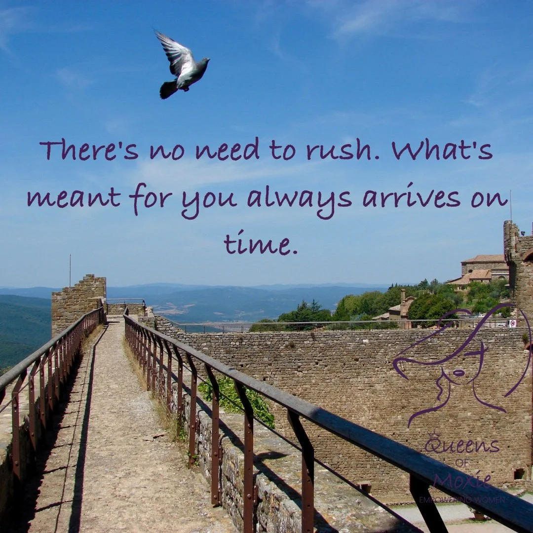 Don’t rush