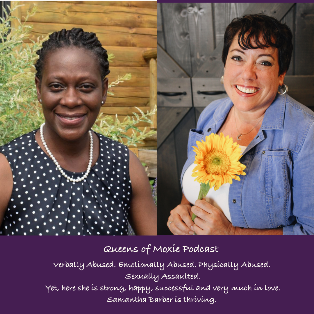 Verbally Abused. Emotionally Abused. Physically Abused. Sexually Assaulted. Yet, here she is thriving.