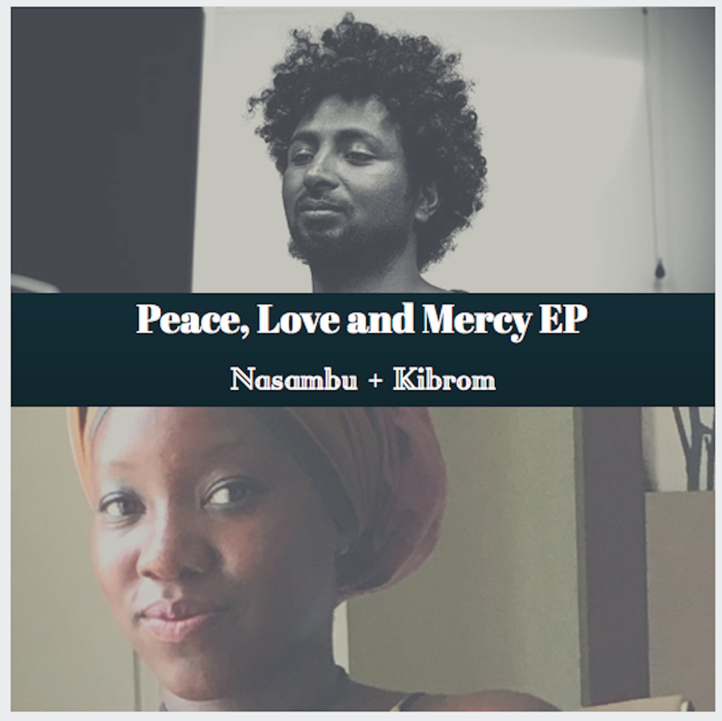 Nasambu+KibromPeace,Love+MercyAlbumCover.jpg