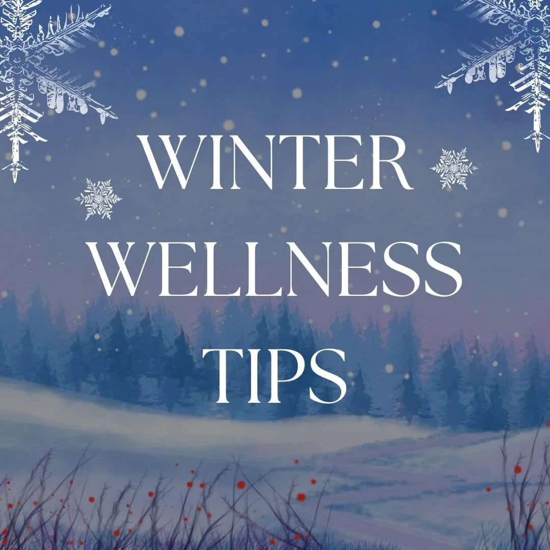 Winter Wellness Tips
