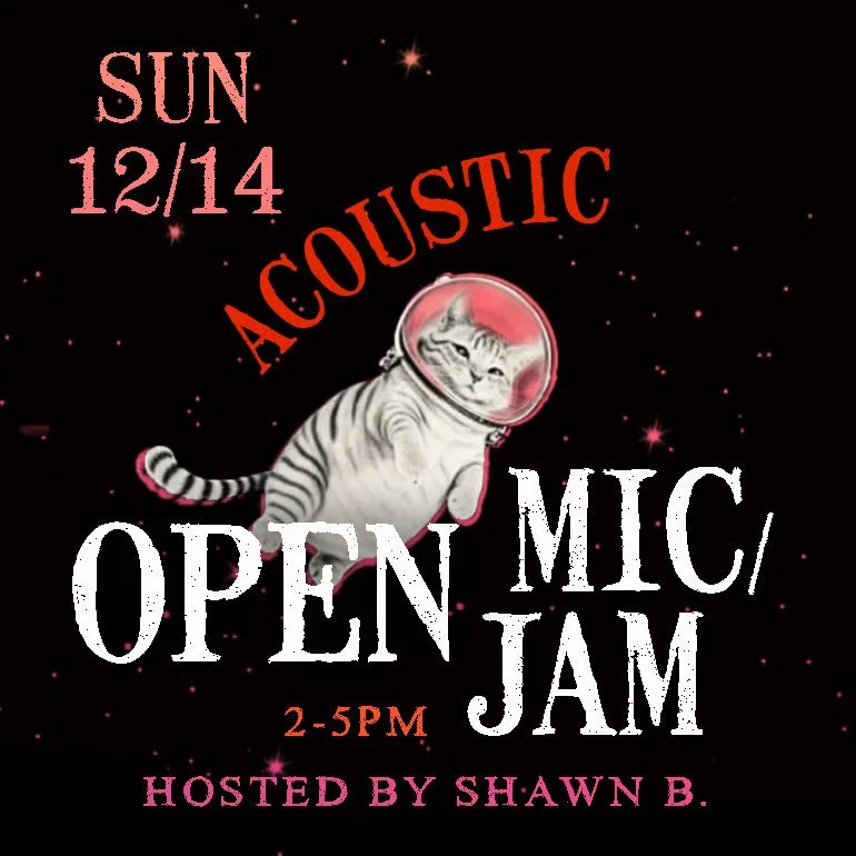 Open Mic (ACOUSTIC) hosted by Shawn B.