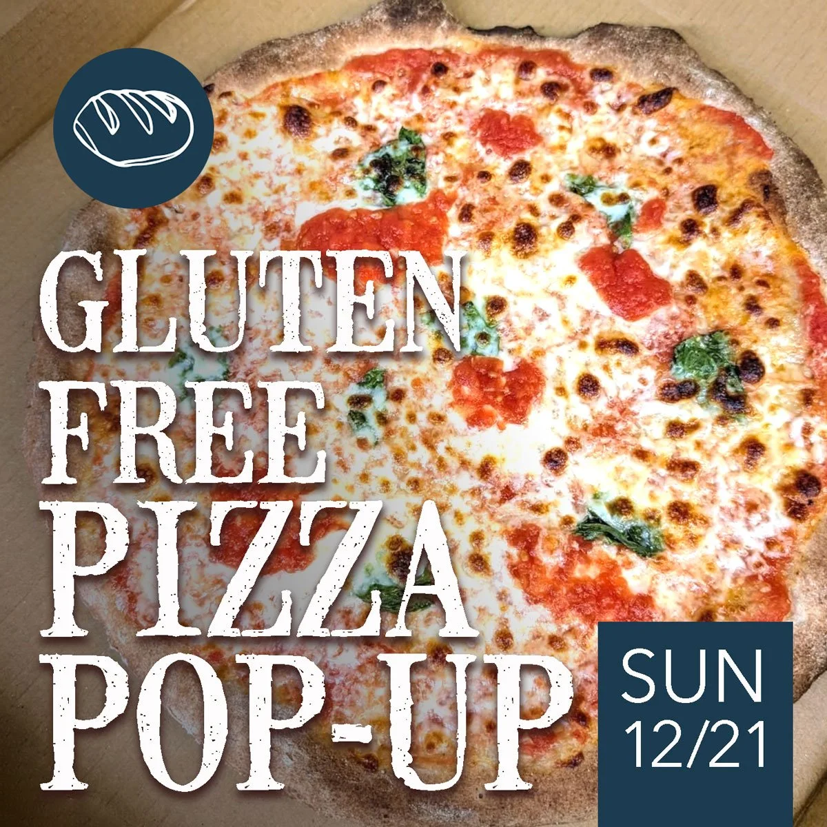 GF PIZZA POP-UP w/ Dishon Bakery