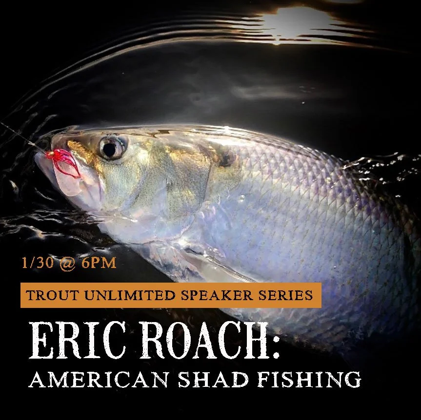 Trout Unlimited Speaker Series: Eric Roach