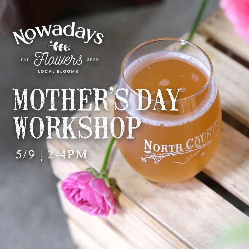 Mother’s Day Flower Arranging Workshop w/ Nowadays flowers