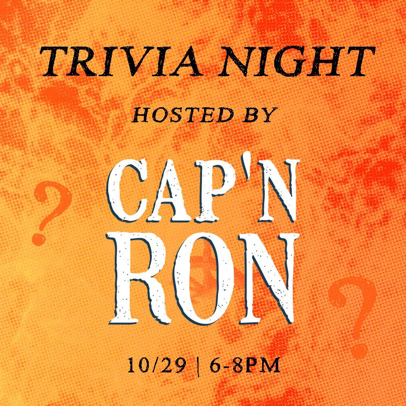 TRIVIA NIGHT hosted by CAP'N RON