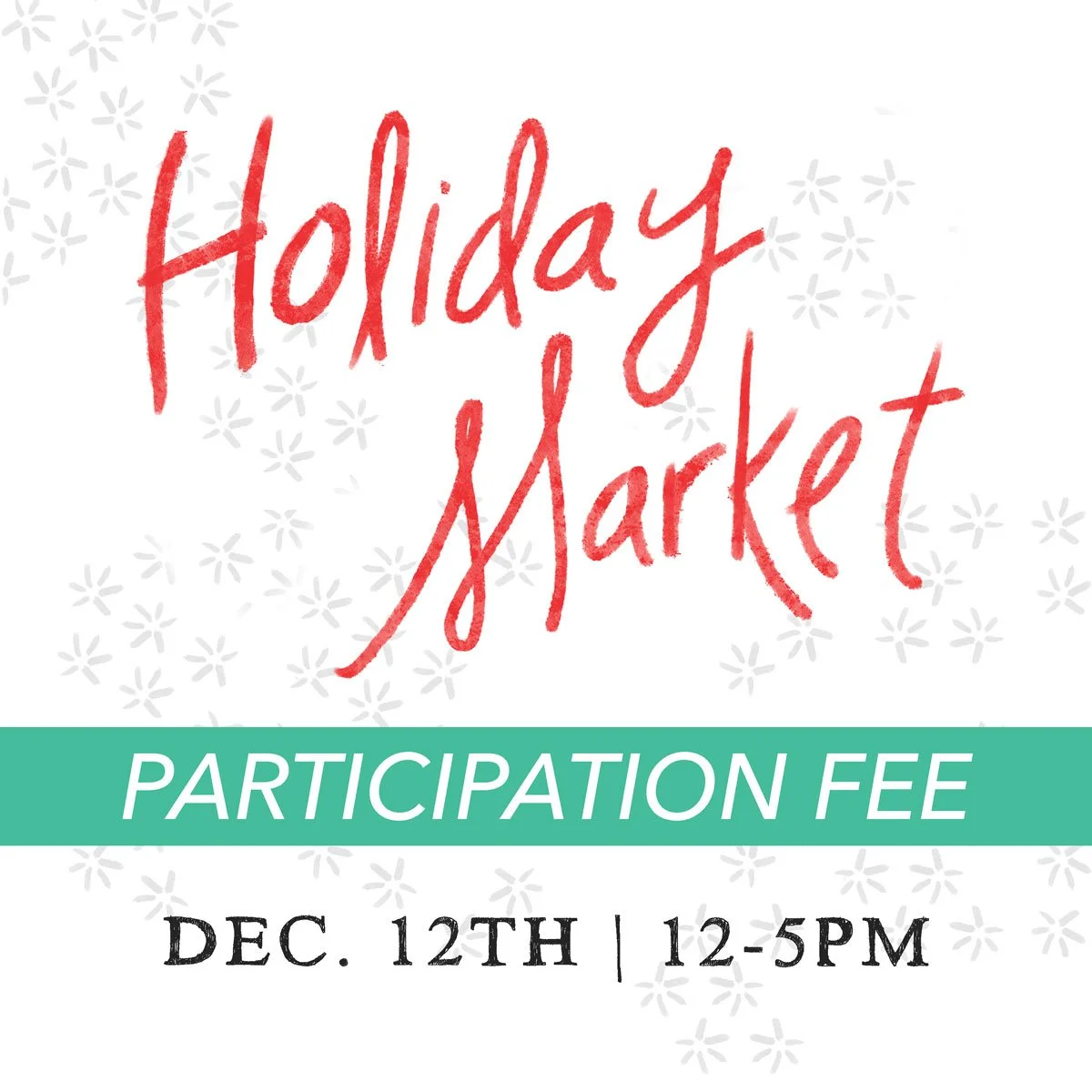 2026 Holiday Market Vendor Fee