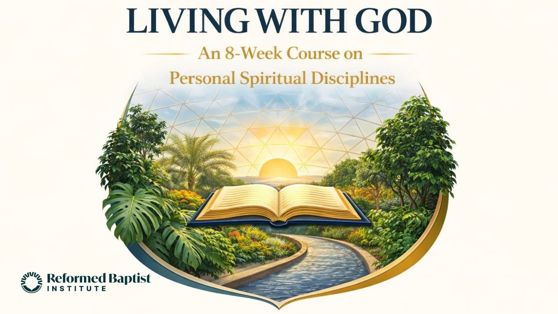 RBI Class - Living with God