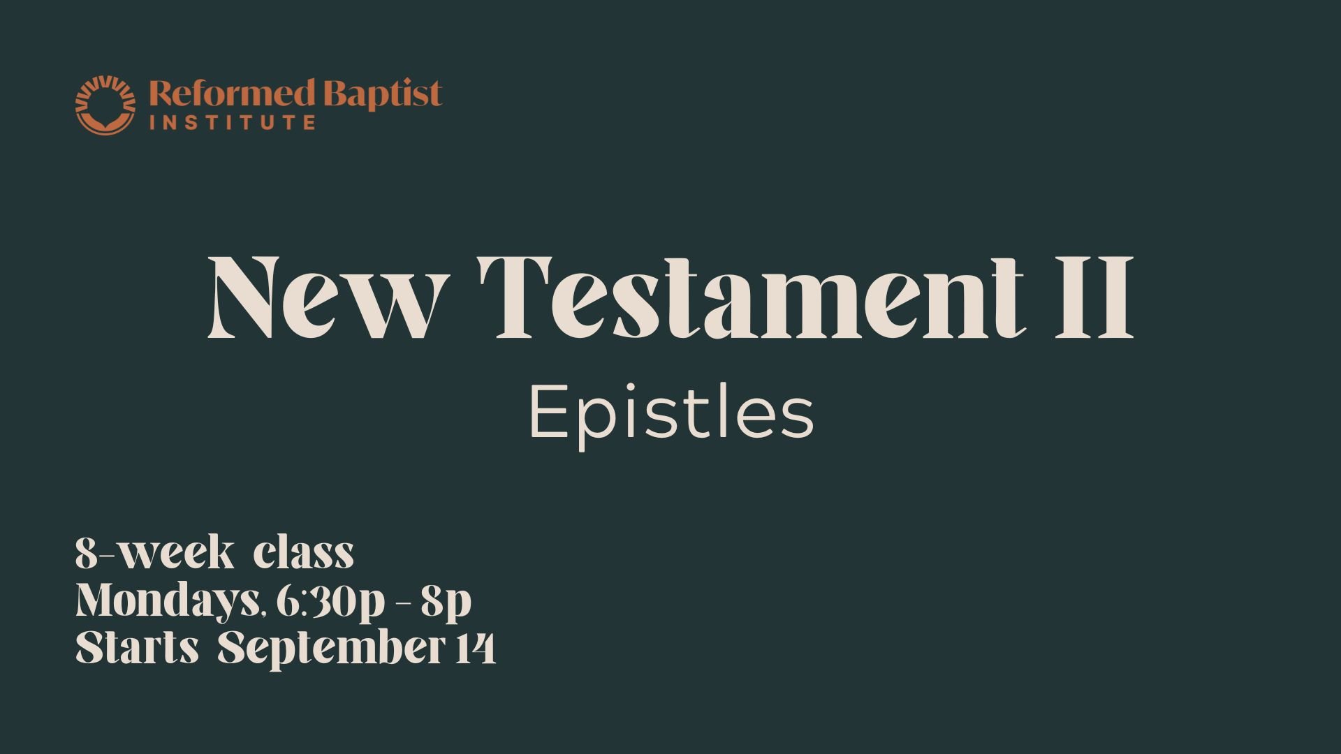 RBI Class - New Testament II