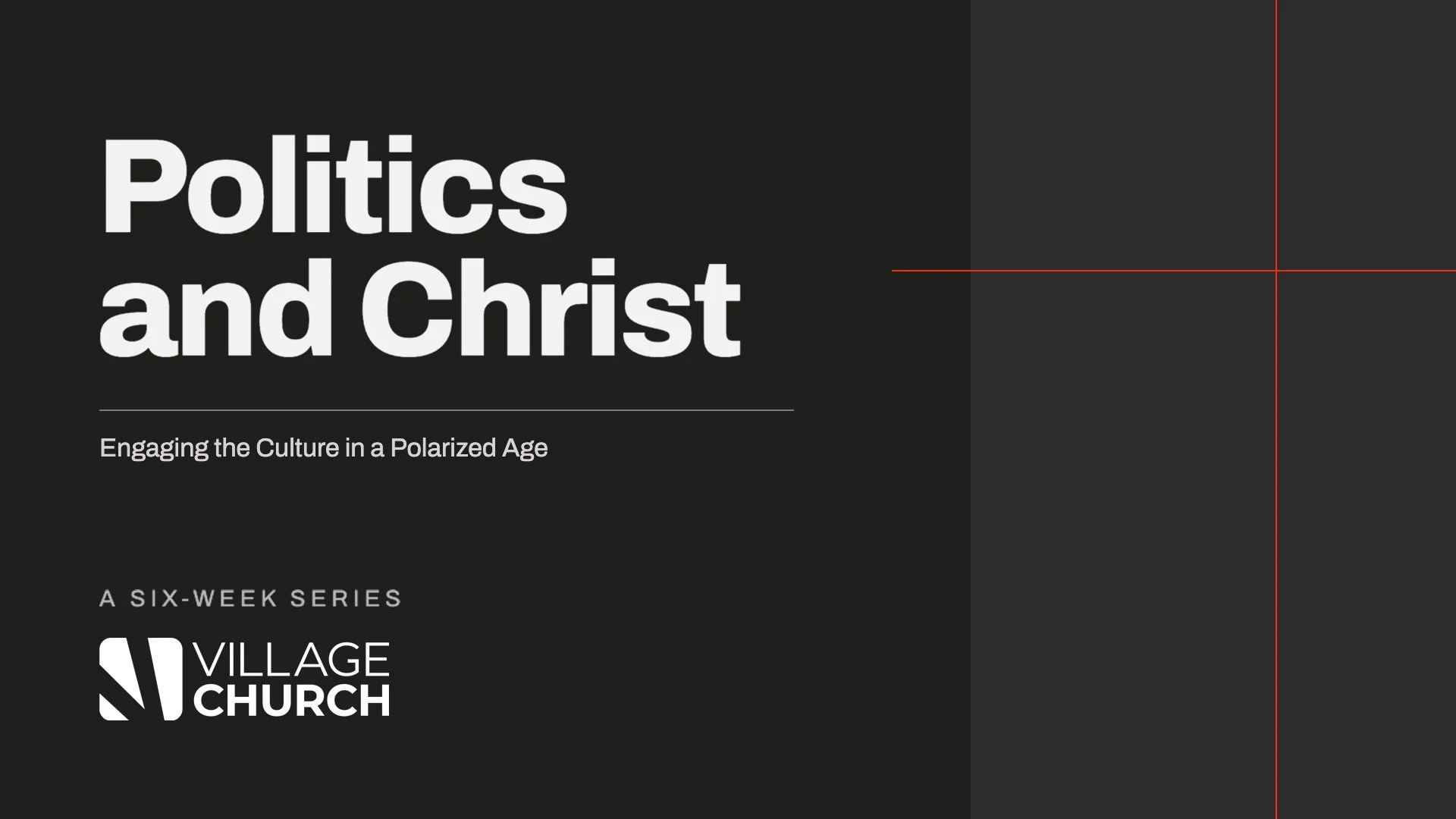 Politics and Christ - Series Starts Sept 13