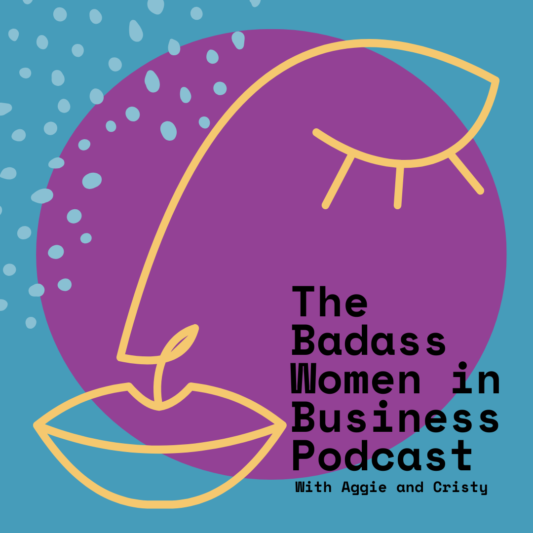 The Badass Women in Business Podcast