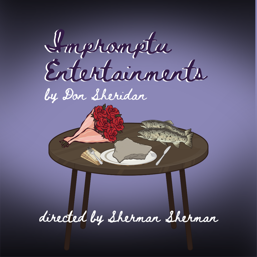 A round table sits against a purple background with roses, fish, and a rock on top. The words say "Impromptu Entertainments"