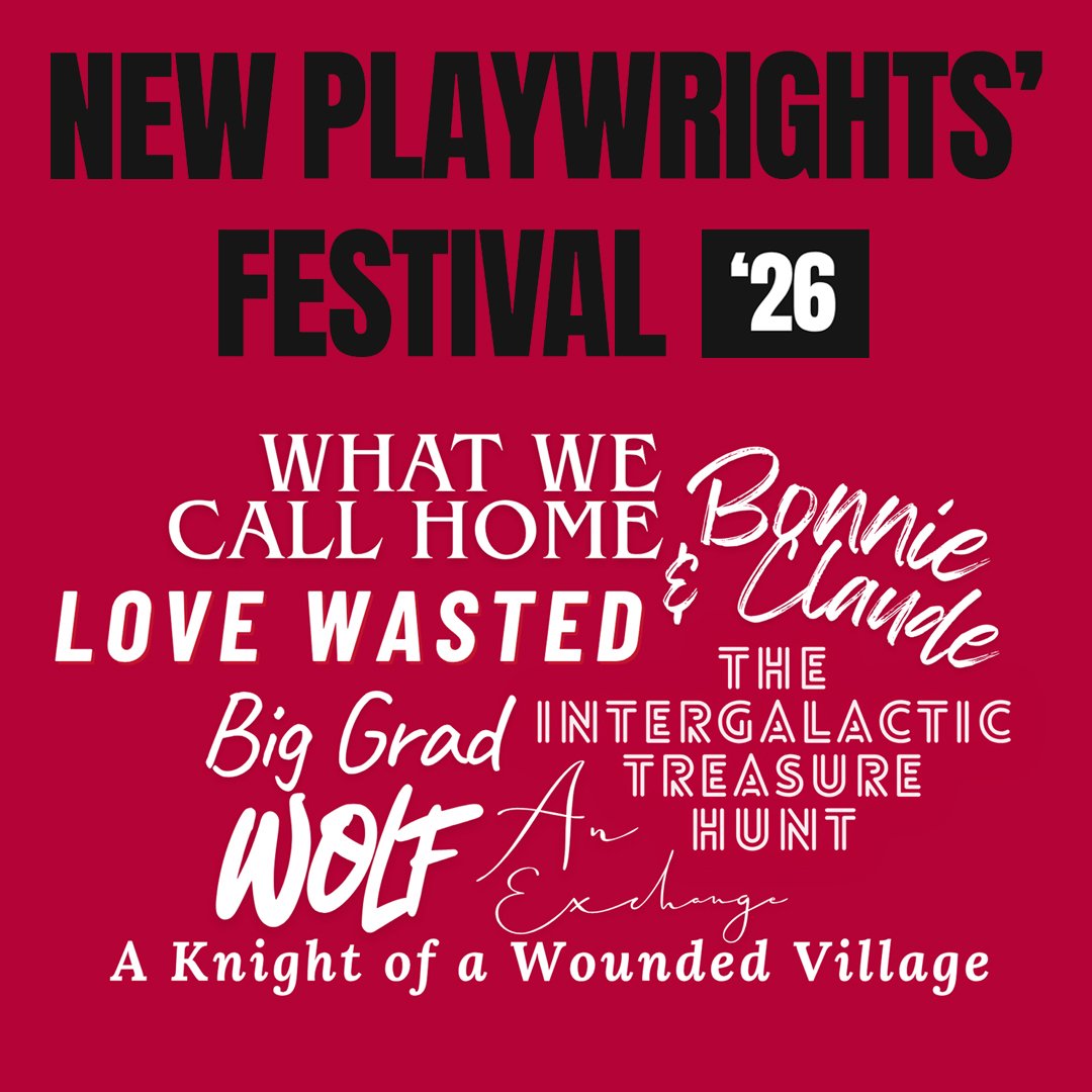 Red background with black bold text saying "New Playwrights' Festival '26" with the names of the plays written in different white fonts below.