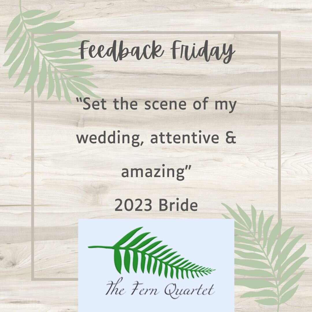 Text for our awesome followers who need an image description:
Square Image shows text &quot;Feedback Friday -Set the scene of my wedding, attentive &amp; amazing&rdquo; 2023 Bride. Text is overlaid on an ash wood effect background with fern leaves de