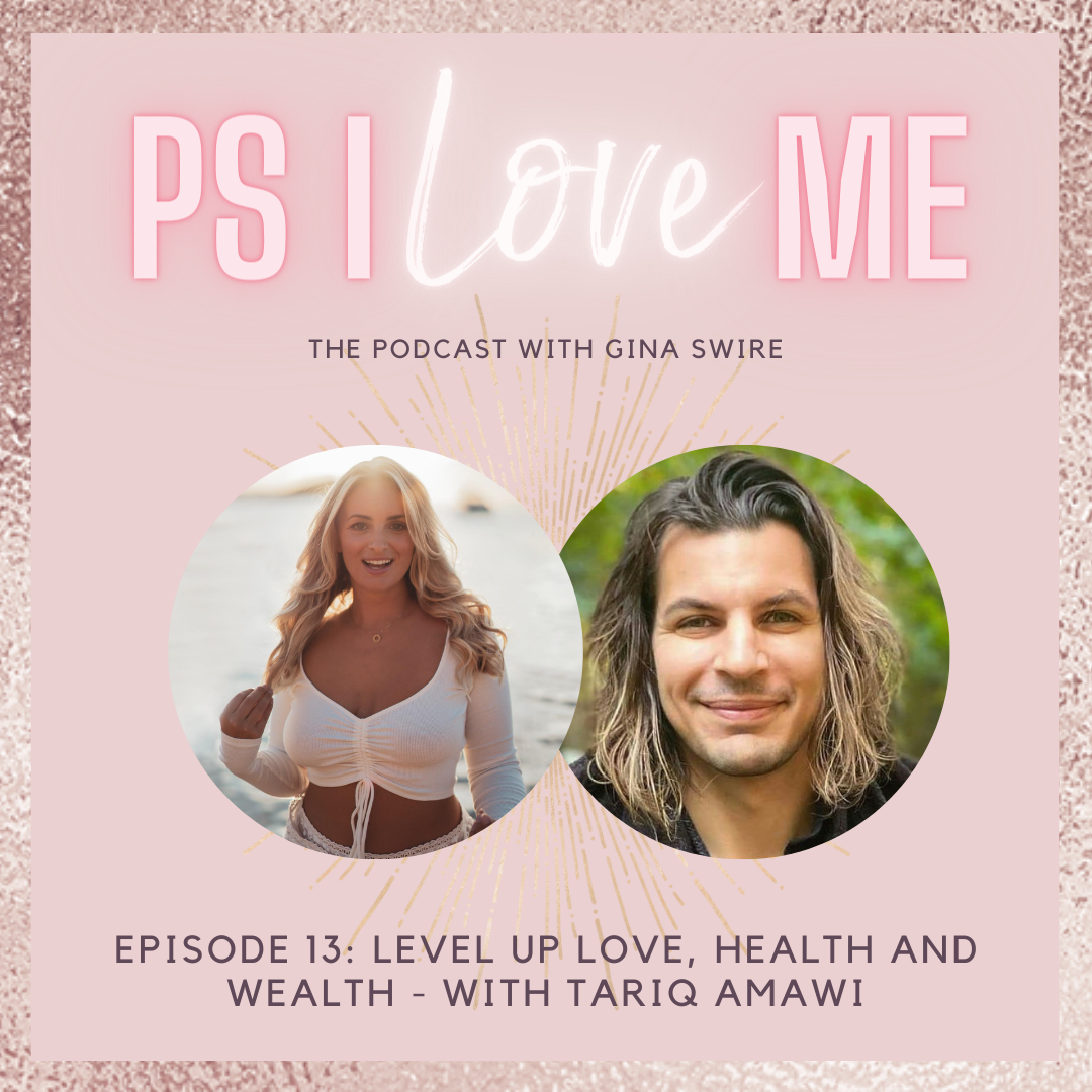 Episode 13: Level up love, health and wealth - with Tariq Amawi