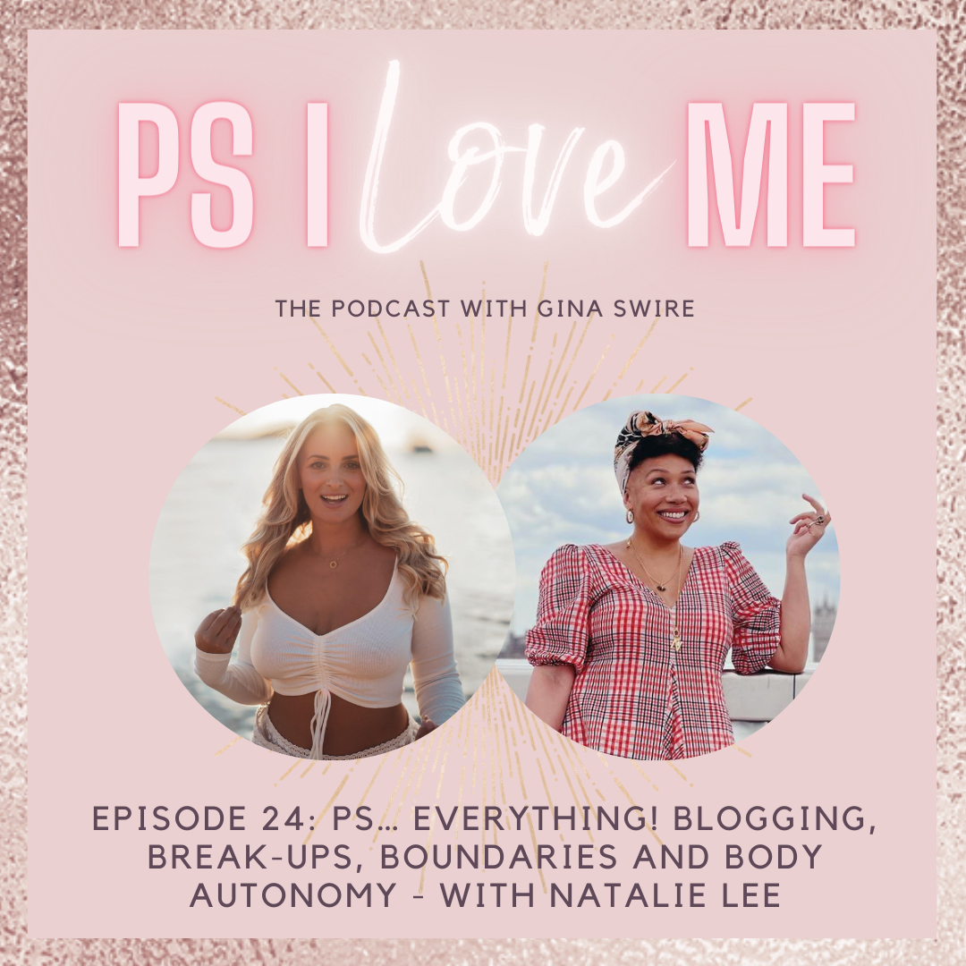 Episode 24:  PS… everything! Blogging, break-ups, boundaries and body autonomy, with Natalie Lee