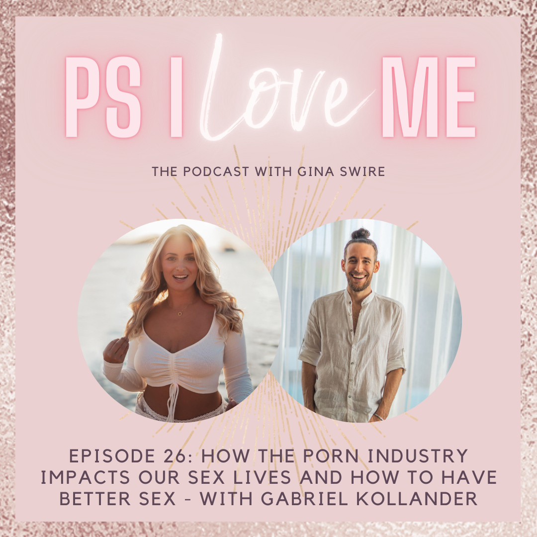 Episode 26:  How the porn industry impacts our sex lives and how to have better sex - with Gabriel Kollander 