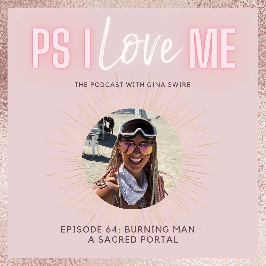 Episode 64: Burning Man - a sacred portal