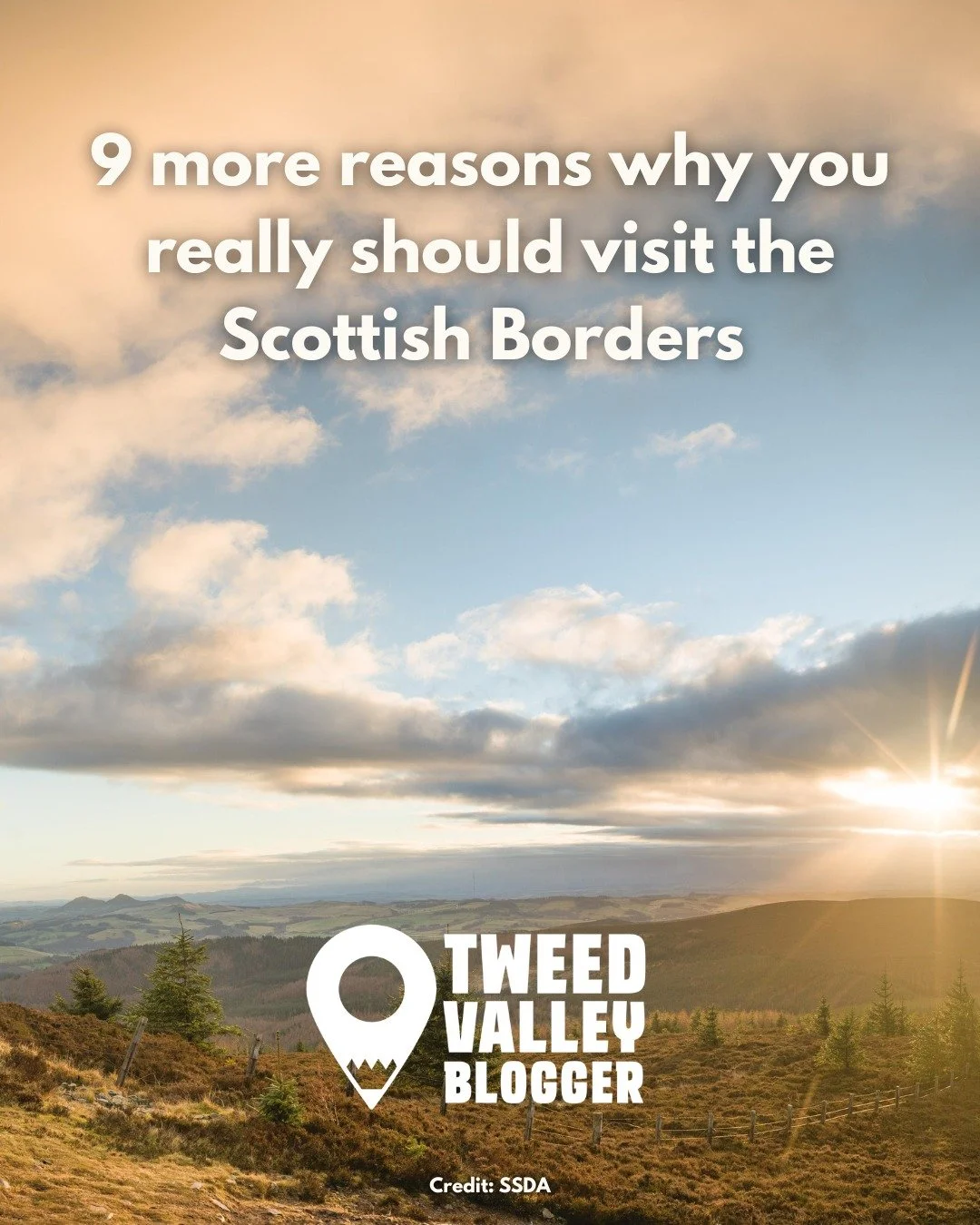 Since my first 9 reasons to visit the Scottish Borders went down very well, here&rsquo;s part two - another 9 reasons for people to come and visit this brilliant corner of Scotland.  And, yes, I do still have some up my sleeve but perhaps I will keep
