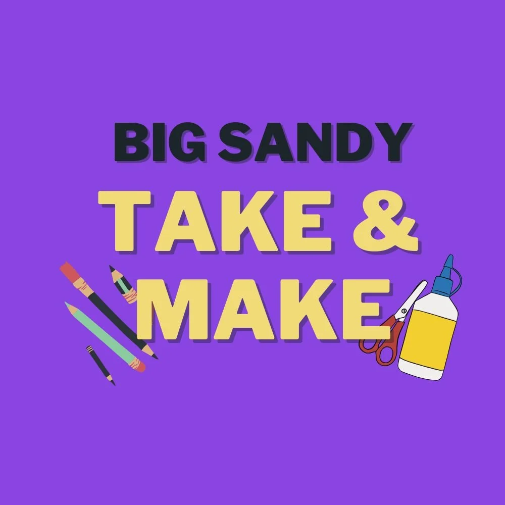 Big Sandy Take and Make Monday