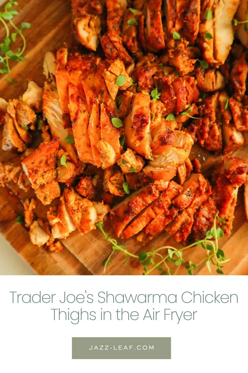Trader Joe's Shawarma Chicken Thighs in the Air Fryer