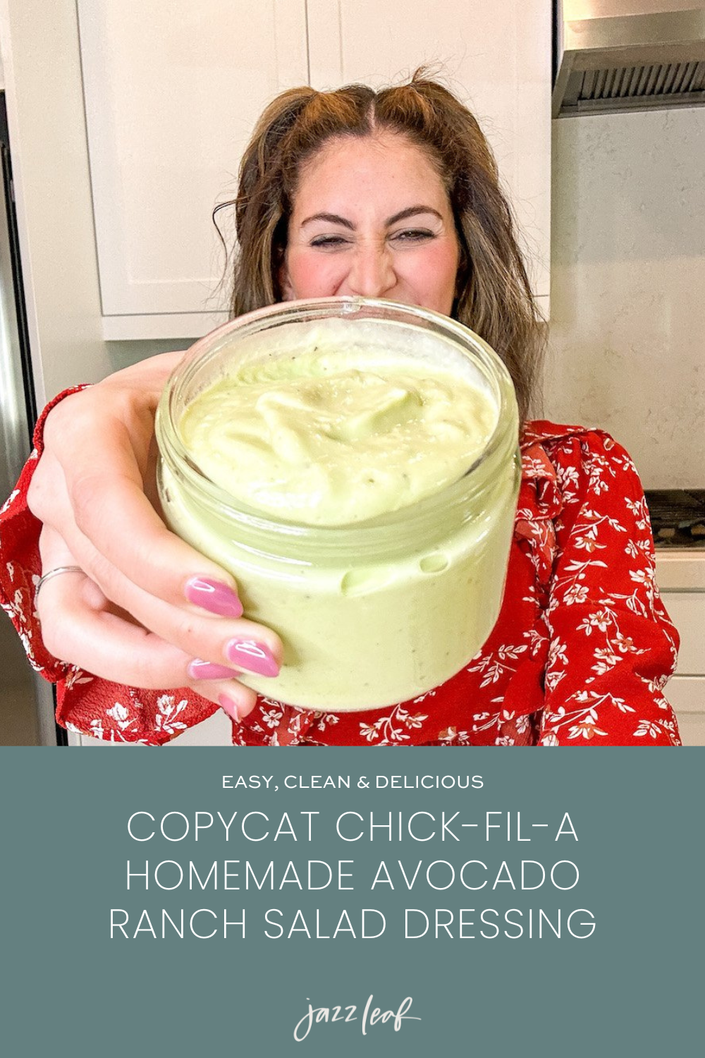 Copycat Chickfila Homemade Avocado Ranch Salad Dressing — Jazz Leaf