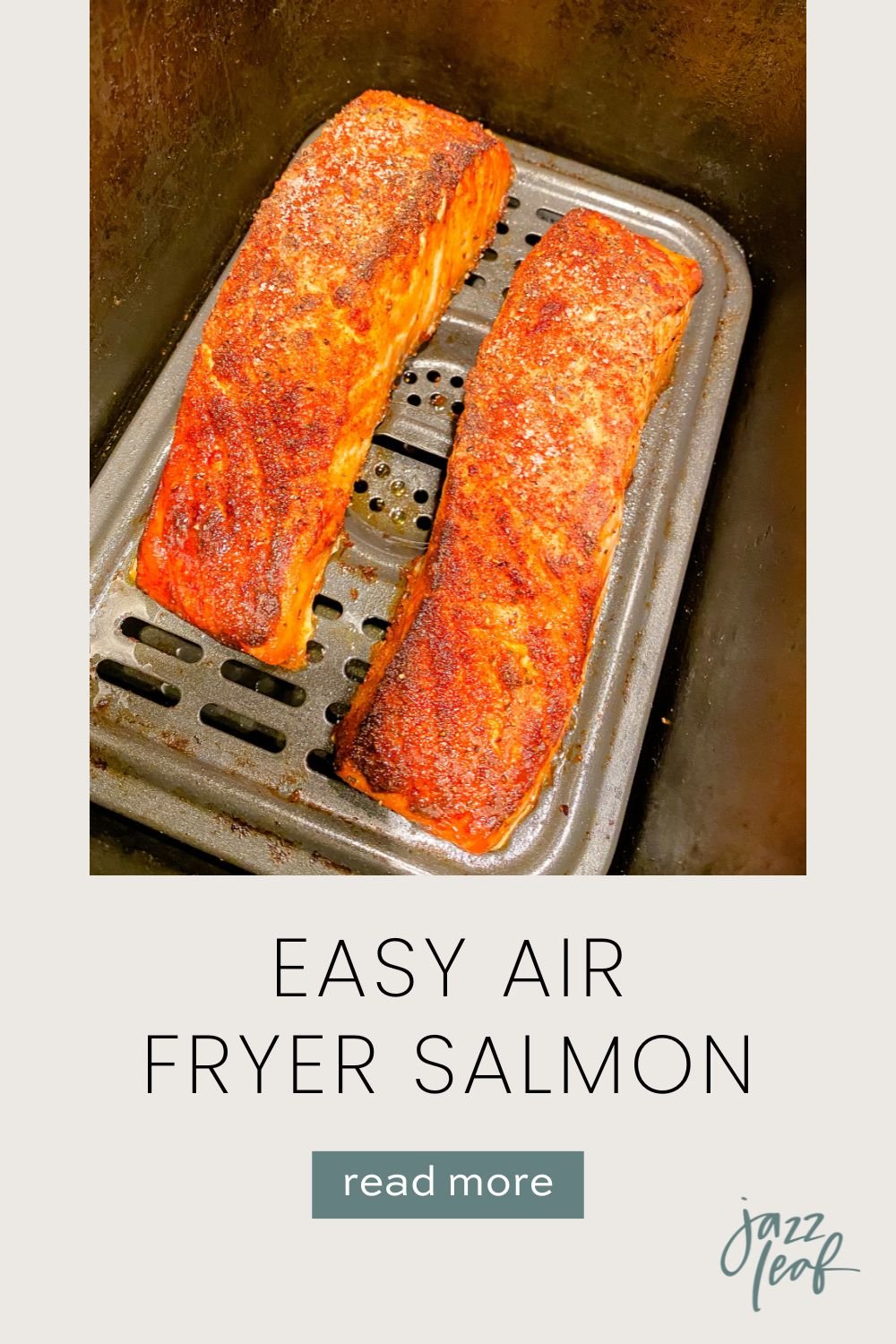 How To Make The Perfect Air Fryer Salmon Every Time — Jazz Leaf