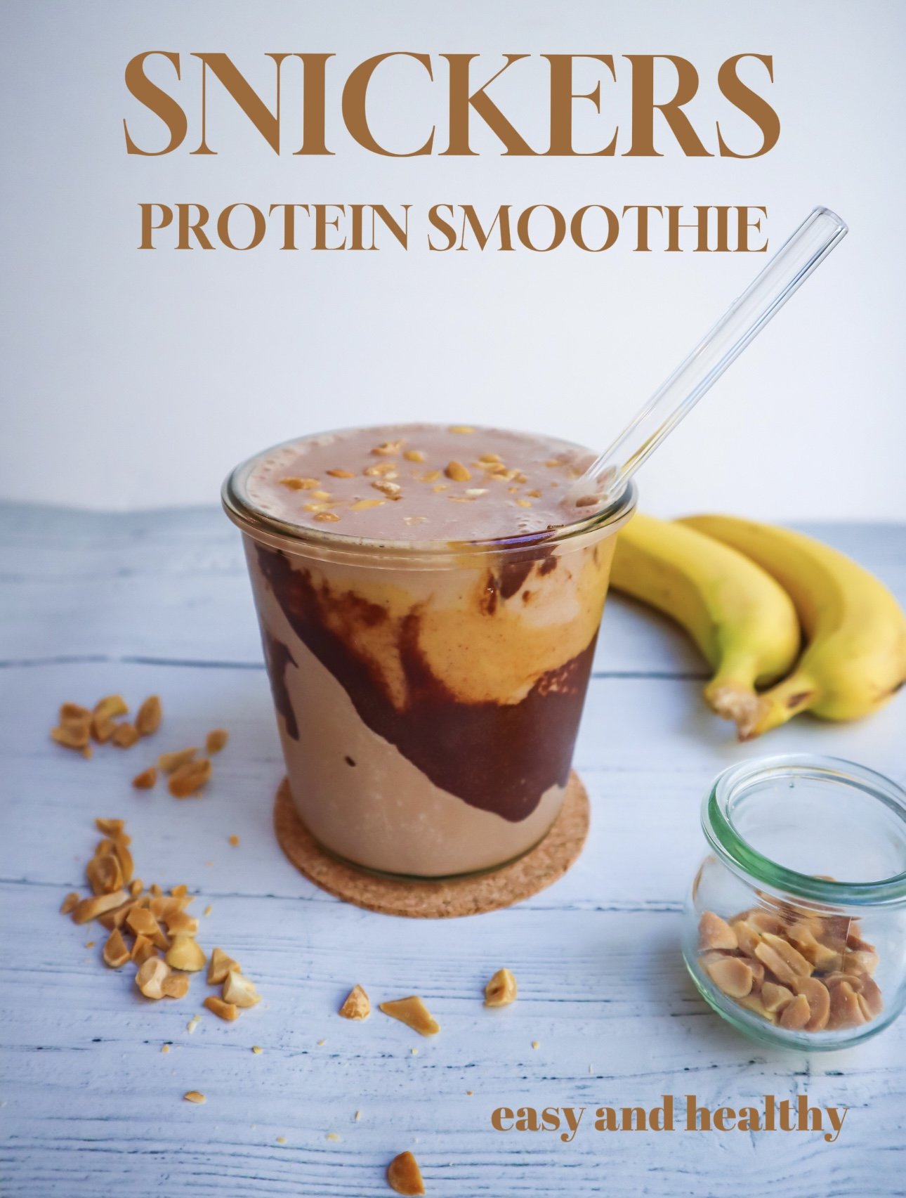 Snickers Protein Smoothie - Eating Bird Food