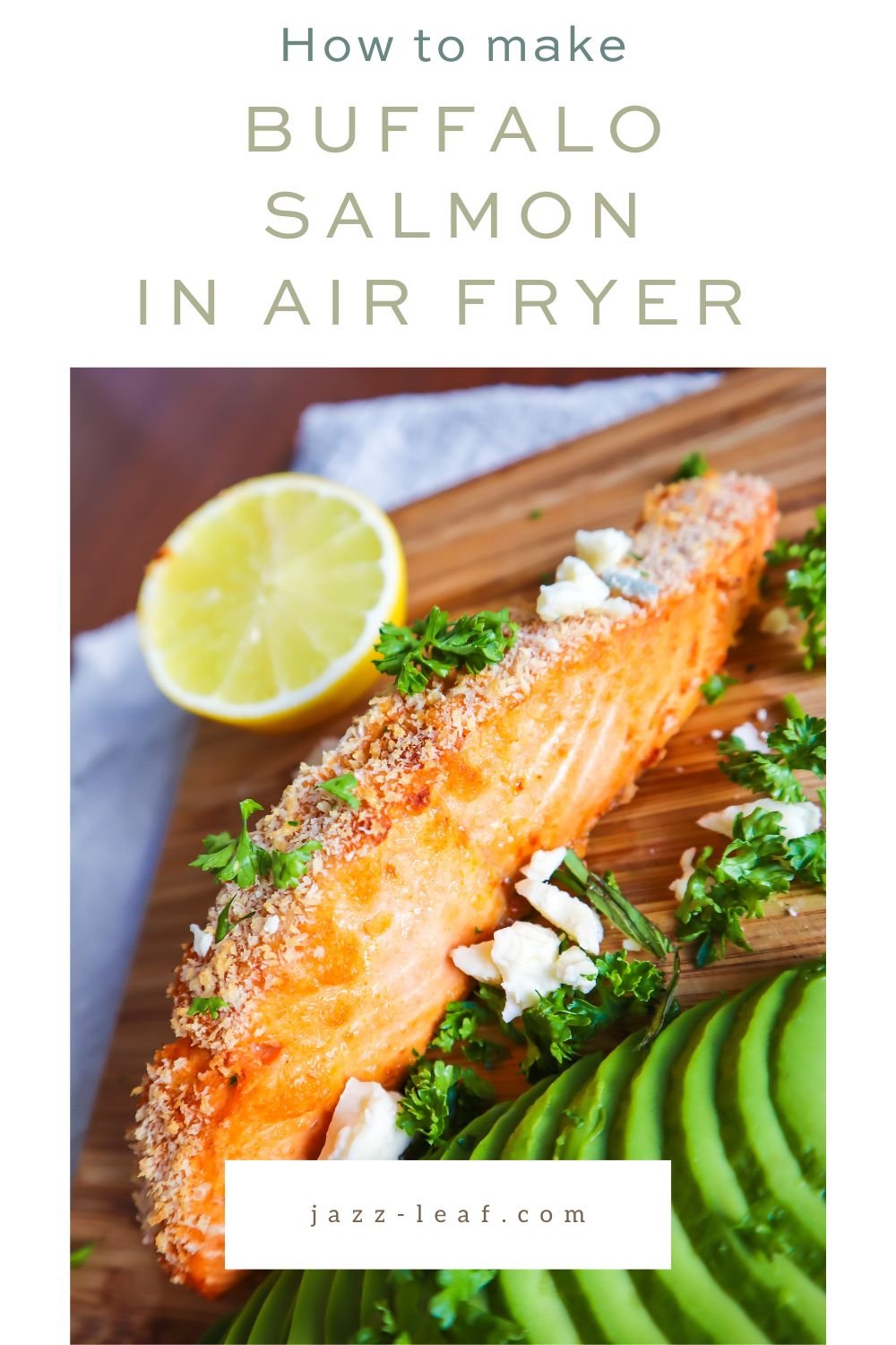 Buffalo Salmon A Crispy and Spicy Air Fryer Recipe — Jazz Leaf