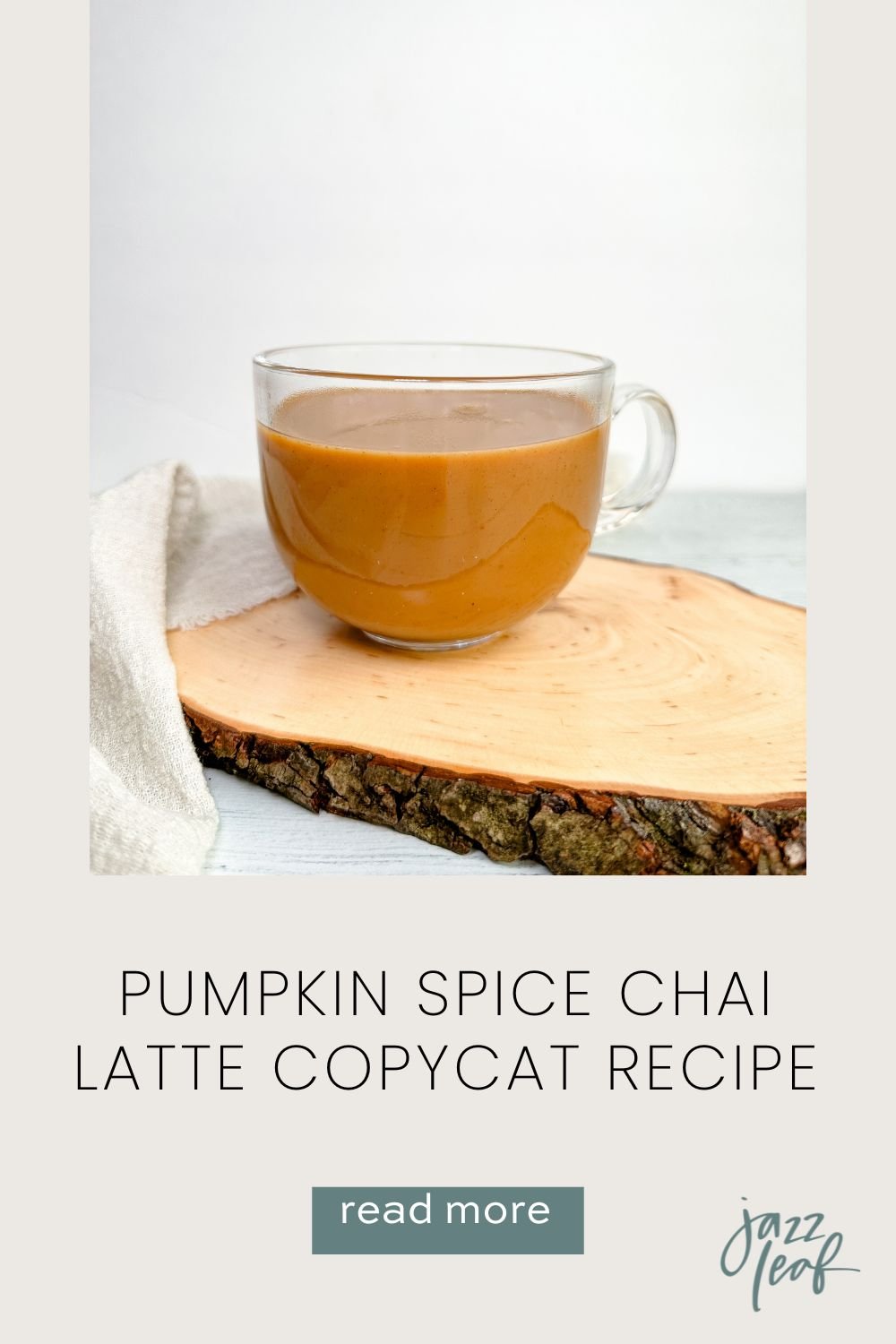 Pumpkin Spice Chai Latte Copycat Recipe — Jazz Leaf
