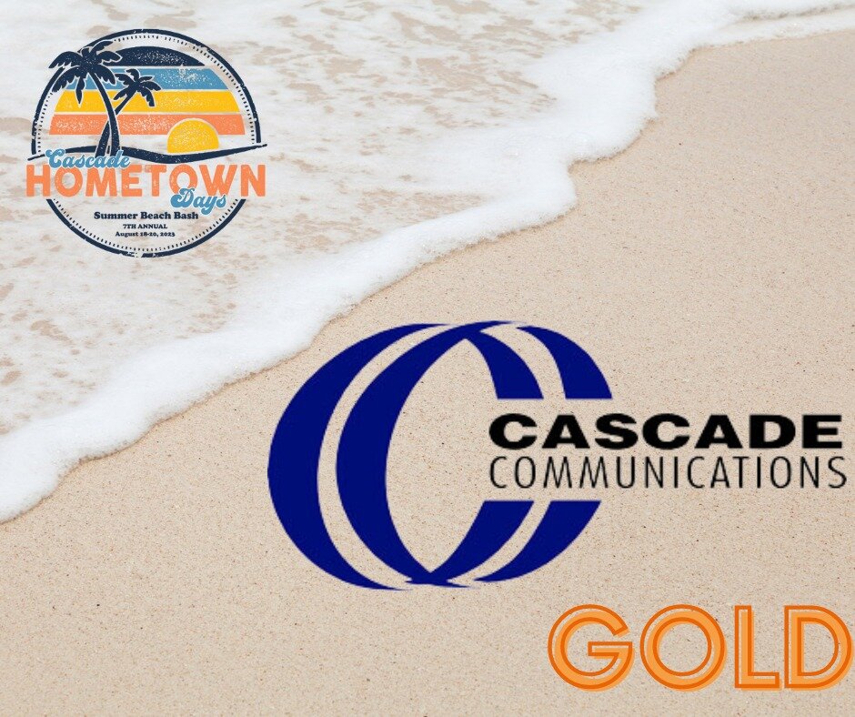 GOLD SPONSOR SPOTLIGHTS: 

Cascade Communications Company  is committed to delivering the latest in communications technologies to our customers in the Cascade &amp; Otter Creek areas. With our Fiber Optic networks, we are able to provide the best, m