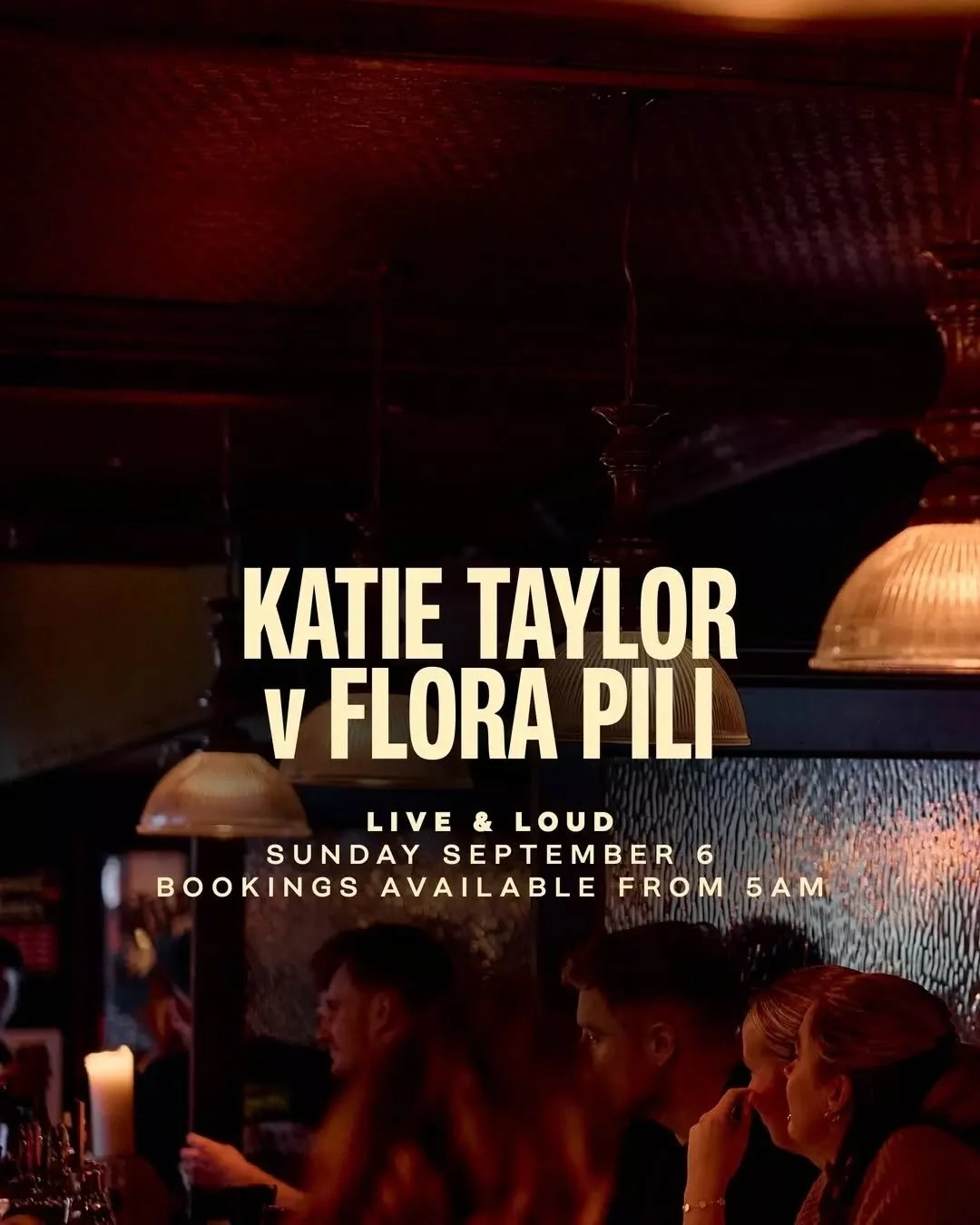 Katie Taylor v Flora Pili &bull; Sunday September 6, from 5am &bull; The anticipated final fight of Taylor's career, and it's showing right here, live and loud at The Fifth. 🇮🇪

Bookings open from 5am. See you at the bar.