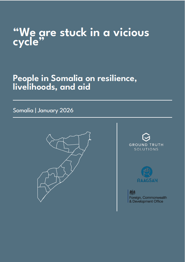 “We are stuck in a vicious cycle” People in Somalia on resilience, livelihoods, and aid 