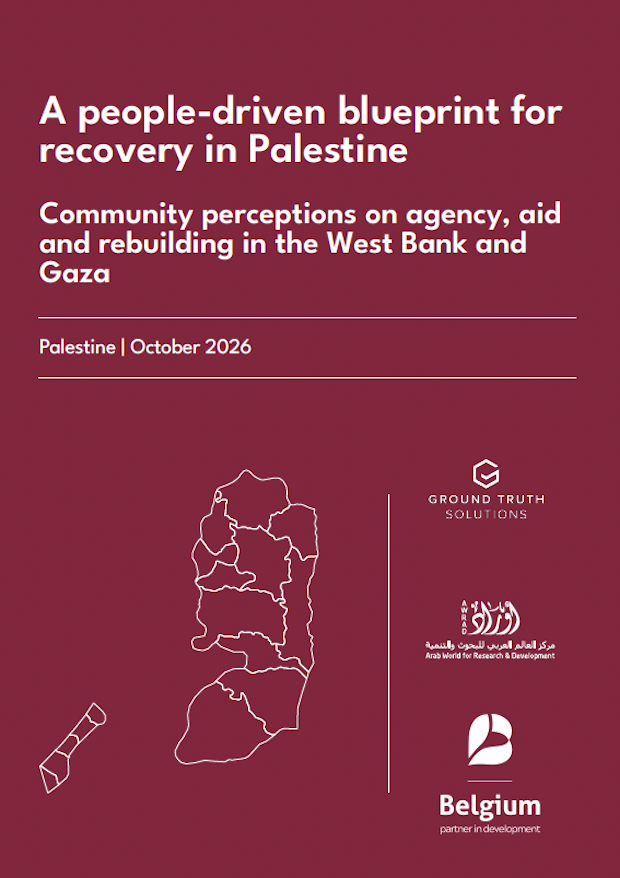 A people-driven blueprint for recovery in Palestine. Community perceptions on agency, aid and rebuilding in the West Bank and Gaza.