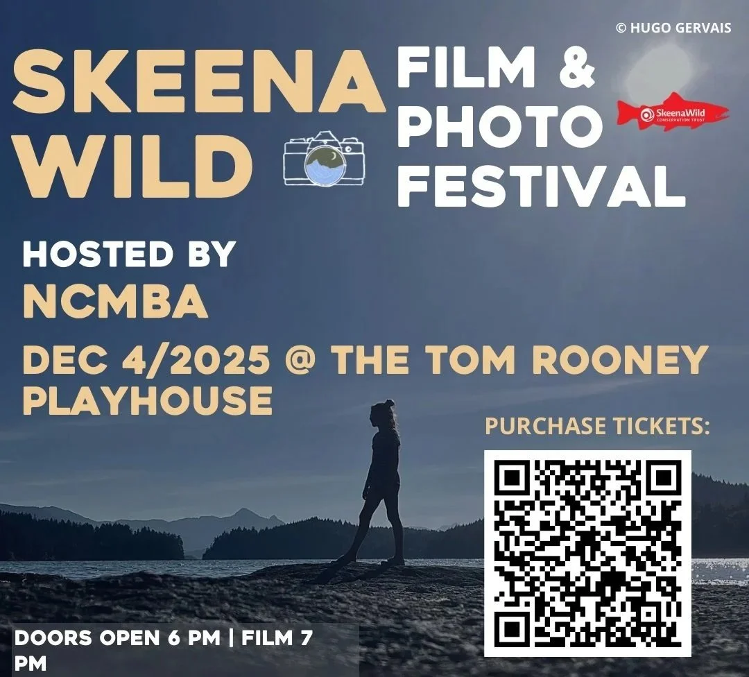 Skeena Wild Film Festival Hosted by NCMBA