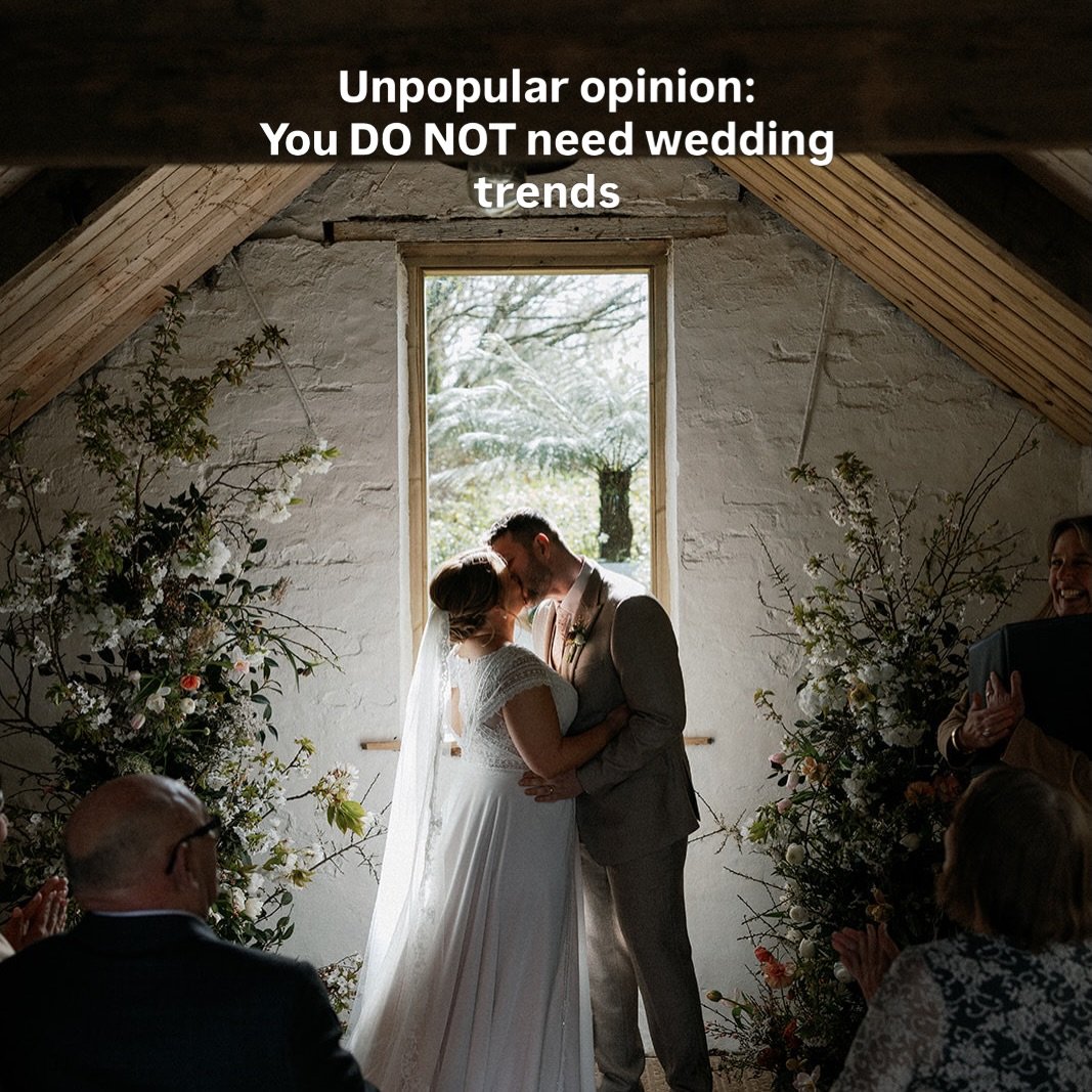 I saw a post today about wedding trends. Generally I find these entertaining, if a little irrelevant to the &lsquo;normal&rsquo; wedding. But this one main me first laugh out loud (see stories) and then feel rather cross.

Weddings shouldn&rsquo;t be