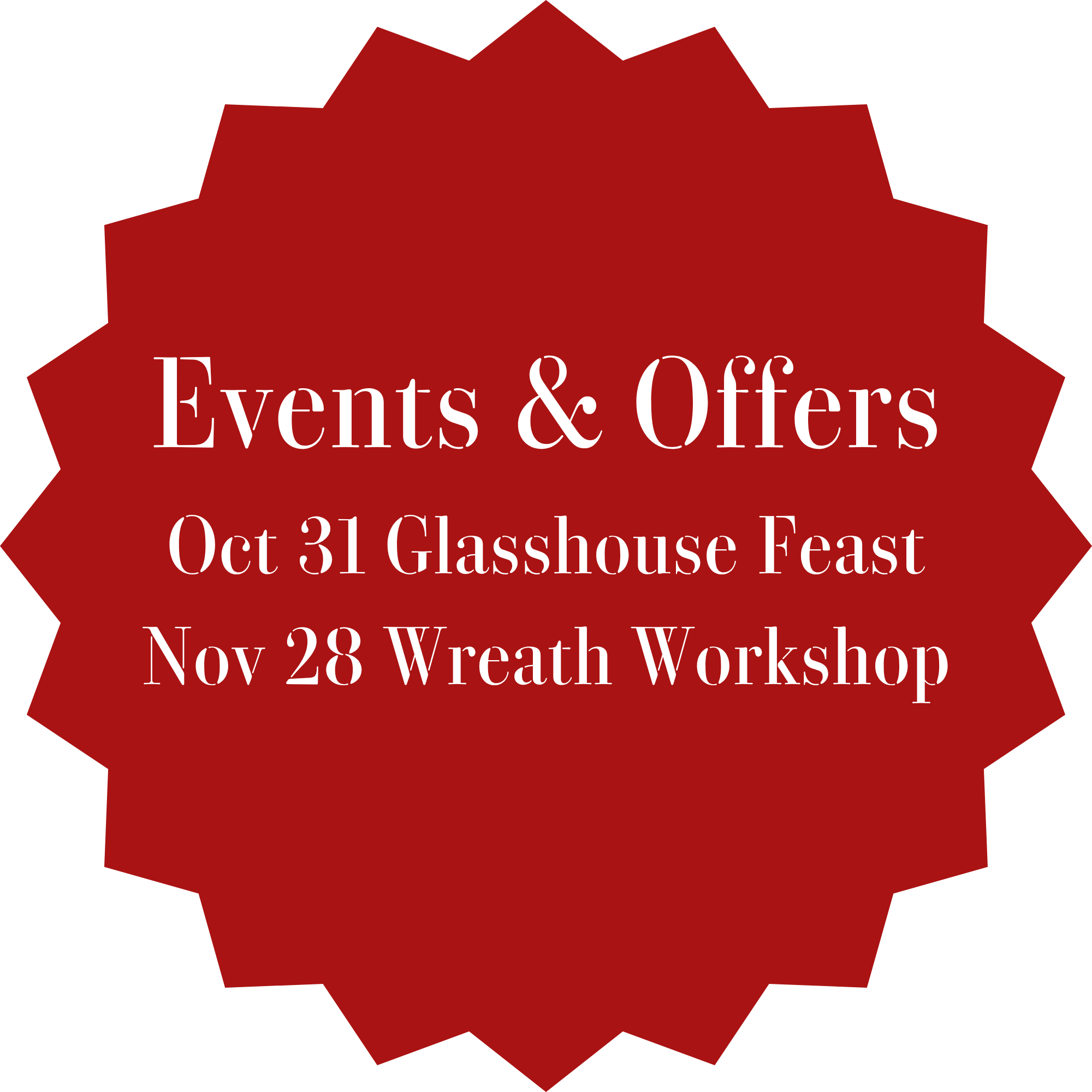 Red starburst graphic with white text advertising events and offers from October 31 through November 28 at Glasshouse East.