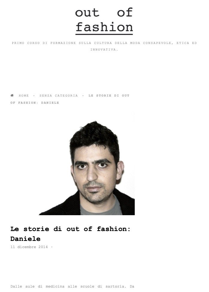 Daniele Orlandi, the first student interviewed for Out of Fashion (Connecting Cultures & Fondazione Ferré), on his path from medicine to fashion design. p1.