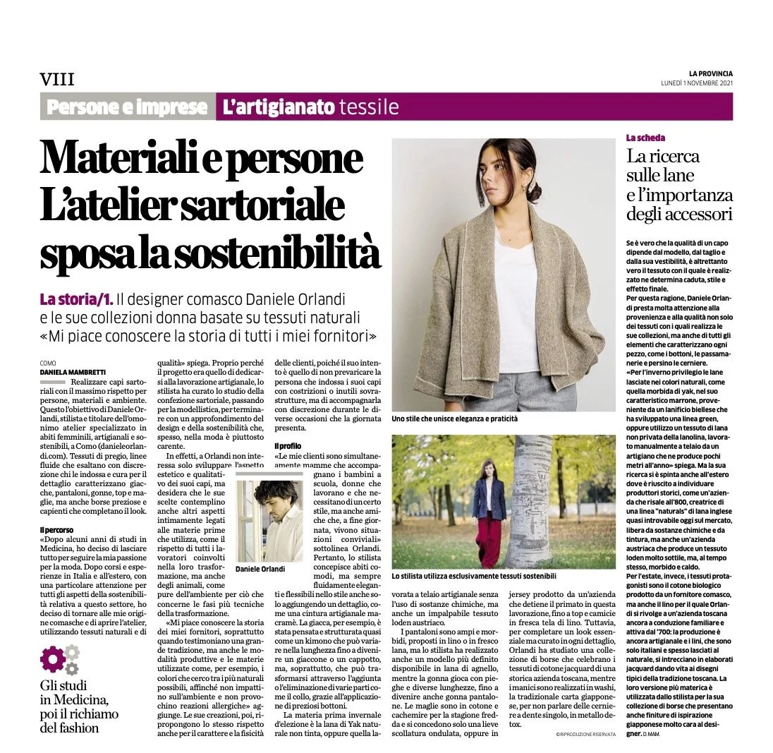 Daniele Orlandi tells La Provincia how he sources undyed yak wool, rare English wool and centuries-old Tuscan linen. Interview by Daniela Mambretti, Nov 2021.
