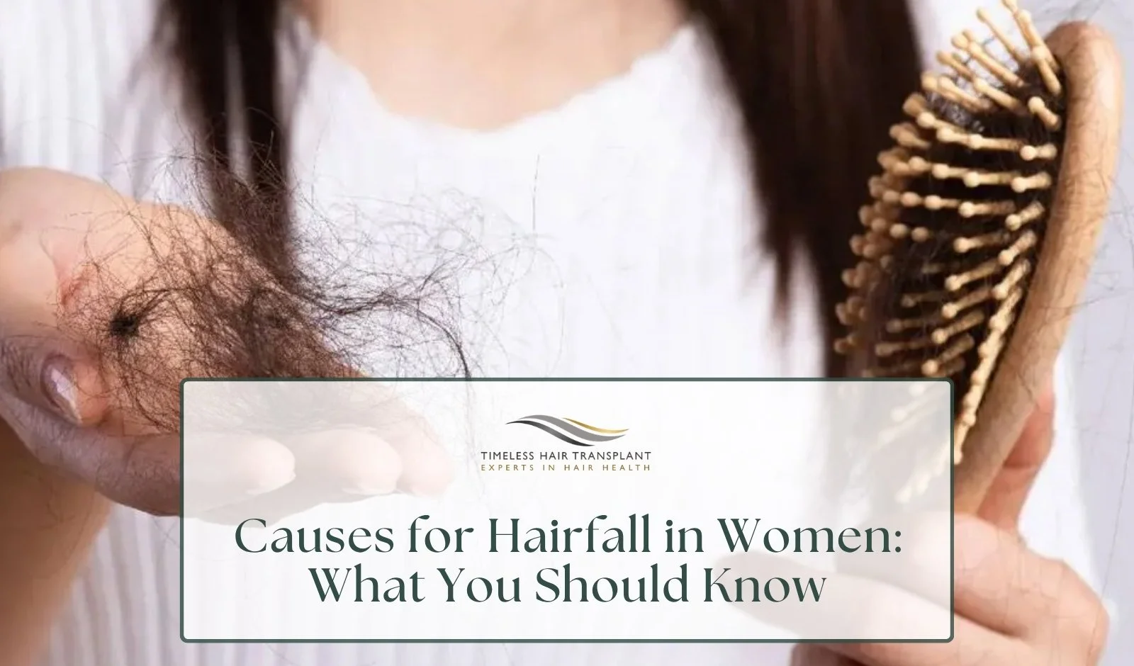 Causes for Hairfall in Women: What You Should Know