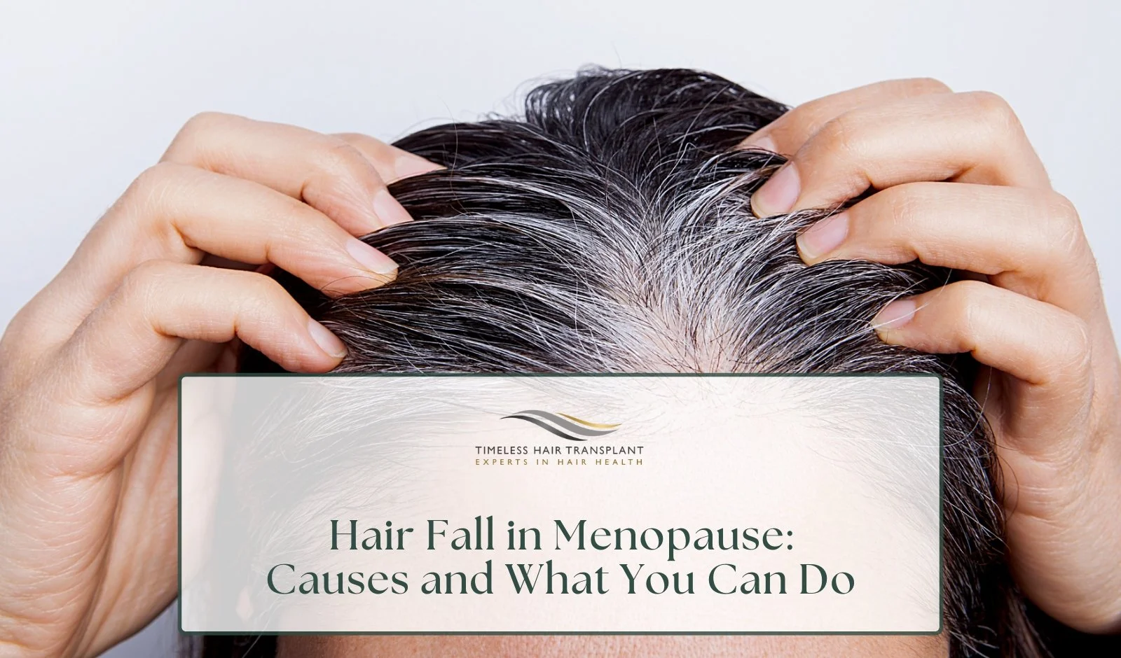 Hair Fall in Menopause: Causes and What You Can Do